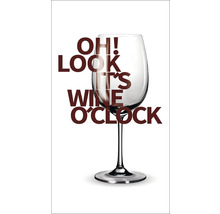 Verre à vin avec texte Oh! Look it''s wine o''clock