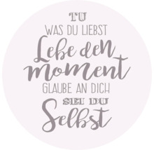 Glasbild rund Lebe Den Moment Ø 20 cm GLR008