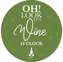 Oh! Look It''s Wine O''Clock Grafik