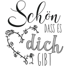 Schriftzug Schön, dass es dich gibt mit Herz