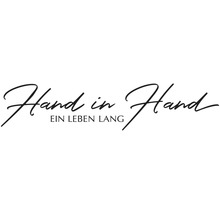 Hand in Hand Ein Leben Lang Schriftzug