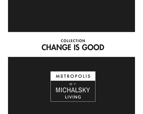 Catalogue de papiers peints Michalsky 4 - Change is good