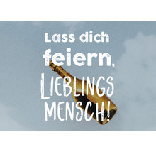 Abbildung einer Sektflasche mit dem Schriftzug Lass dich feiern, Lieblingsmensch!