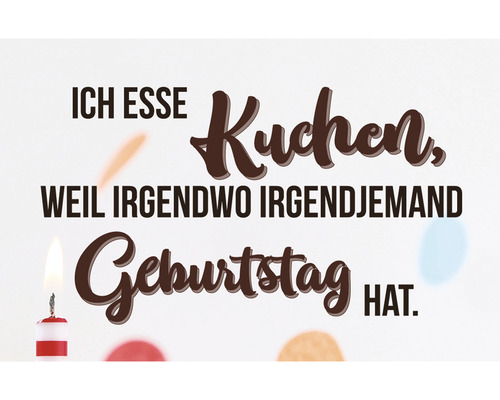 Aimant décoratif Ich esse kuchen, weil irgendwo irgendjemand Geburtstag hat 8,5x5,5 cm