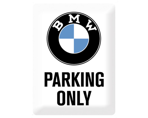 Plaque de tôle BMW - Parking Only 30x40 cm