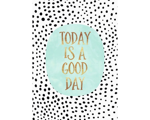 Postkarte today is a good day 10,5x14,8 cm