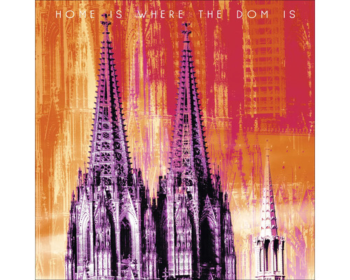 Image d''une cathédrale avec l''inscription « Home is where the Dom is »