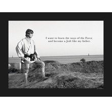 Photo en noir et blanc de Luke Skywalker avec la citation : Je veux apprendre les voies de la Force et devenir un Jedi comme mon père.