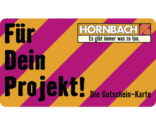 Hornbach Gutscheinkarte für Ihr Projekt