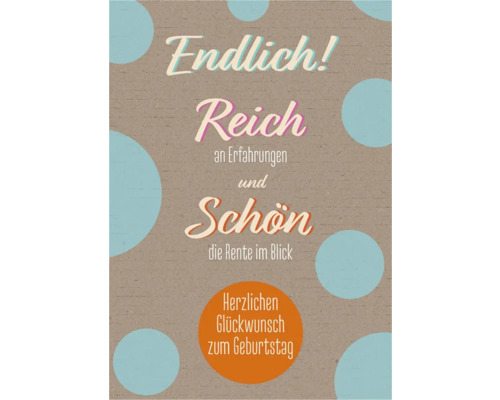 Carte d'anniversaire Endlich Reich Und Schön 10,5x14,8 cm
