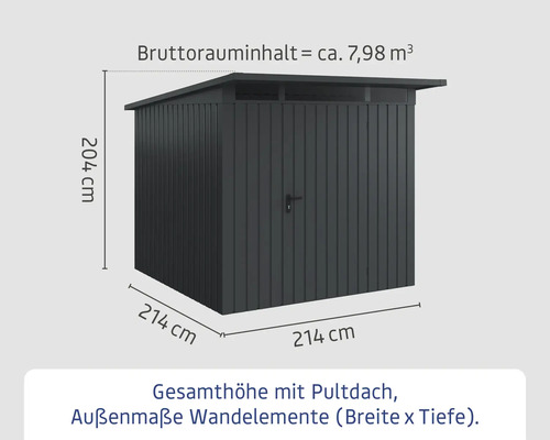 Abmessungen des Gartenhauses mit Pultdach: 214 cm Breite, 214 cm Tiefe, 204 cm Höhe und circa 7,98 Kubikmeter Bruttorauminhalt
