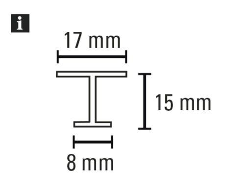 Technische Zeichnung eines T-Profils mit den Maßen 17 mm, 15 mm und 8 mm.