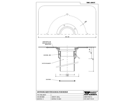 TopWet Aufstockelement für Dachgullys beheizbar mit integrierter Bitumen-Manschette NW 160 mm H = 540 mm